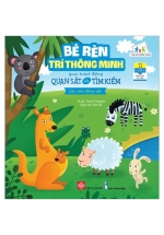 Bé Rèn Trí Thông Minh Qua Hoạt Động Quan Sát Và Tìm Kiếm – Các Loài Động Vật