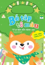 Bé Tập Tô Màu – Từ Cơ Bản Đến Nâng Cao – Cuộc Sống Quanh Em 2