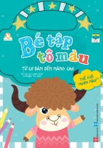 Bé Tập Tô Màu – Từ Cơ Bản Đến Nâng Cao – Thế Giới Muôn Màu 2