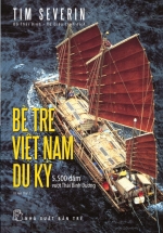 Bè Tre Việt Nam Du Ký – 5500 Dặm Vượt Thái Bình Dương