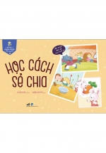 Bé Yêu Ngoan Ngoãn Giỏi Giang – Học Cách Sẻ Chia