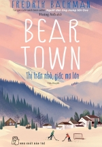 Beartown – Thị Trấn Nhỏ, Giấc Mơ Lớn