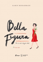 Bella Figura – Tôi Có Một Chuyện Tình