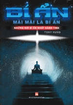 Bí Ẩn Mãi Mãi Là Bí Ẩn – Những Nơi Bí Ẩn Nhất Hành Tinh