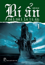 Bí Ẩn Mãi Mãi Là Bí Ẩn – Tập 1