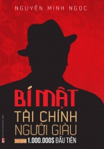 Bí Mật Tài Chính Người Giàu – 1.000.000$ Đầu Tiên (Cuốn 2)