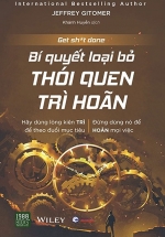 Bí Quyết Loại Bỏ Thói Quen Trì Hoãn