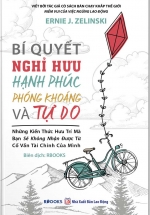Bí Quyết Nghỉ Hưu Hạnh Phúc Phóng Khoáng Và Tự Do