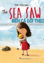 Biển Cả Dõi Theo – The Sea Saw