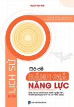 Bộ Đề Đánh Giá Năng Lực Môn Lịch Sử