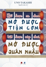Bổ Được Cà Chua, Mở Được Tiệm Cơm; Bật Được Nắp Chai, Mở Được Quán Nhậu