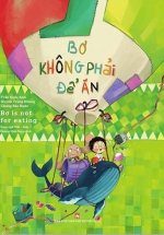 Bơ Không Phải Để Ăn – Bơ Is Not For Eating