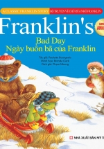Bộ Truyện Song Ngữ Anh – Việt Về Chú Rùa Nhỏ Franklin – Ngày Buồn Bã Của Franklin
