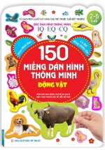 Bóc Dán Hình Thông Minh IQ-EQ-CQ – 150 Miếng Dán Hình Thông Minh – Động Vật