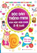 Bóc Dán Thông Minh Vừa Học Vừa Chơi 2-6 Tuổi – Khả Năng Biểu Đạt