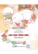 Bồi Dưỡng FQ Cho Trẻ – Lựa Chọn Thông Minh – Clever Choices