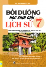 Bồi Dưỡng Học Sinh Giỏi Lịch Sử 7 (Theo Chương Trình GDPT Mới – ND)