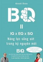 BQ – Năng Lực Sống Sót Trong Kỷ Nguyên Mới