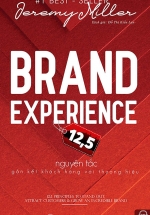 Brand Experience 12,5 – Nguyên Tắc Gắn Kết Khách Hàng Với Thương Hiệu