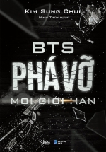 BTS Phá Vỡ Mọi Giới Hạn