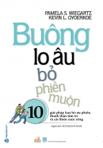 Buông Lo Âu Bỏ Phiền Muộn