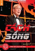Cách Sống – Từ Bình Thường Trở Nên Phi Thường