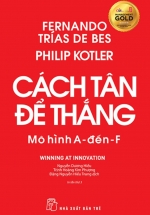 Cách Tân Để Thắng – Mô Hình A Đến F (Tái Bản 2022)