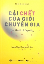 Cái Chết Của Giới Chuyên Gia – The Death Of Expertis