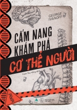 Cẩm Nang Khám Phá Cơ Thể Người