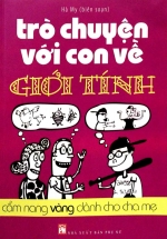 Trò Chuyện Với Con Về Giới Tính – Cẩm Nang Vàng Dành Cho Mẹ
