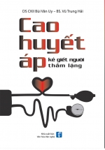 Cao Huyết Áp – Kẻ Giết Người Thầm Lặng