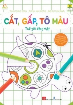Cắt, Gấp, Tô Màu – Thế Giới Động Vật
