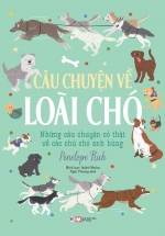 Câu Chuyện Về Loài Chó