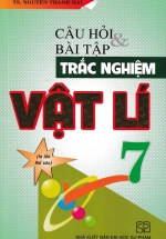 Câu Hỏi Và Bài Tập Trắc Nghiệm Vật Lí 7