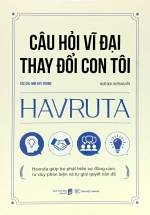 Câu Hỏi Vĩ Đại Thay Đổi Con Tôi – Havruta
