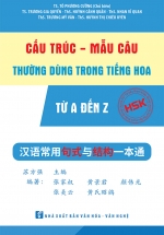 Cấu Trúc – Mẫu Câu Thường Dùng Trong Tiếng Hoa Từ A Đến Z