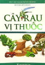 Cây Rau Vị Thuốc – Tập 1