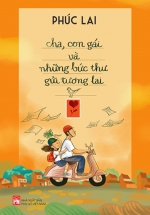 Cha, Con Gái Và Những Bức Thư Gửi Tương Lai