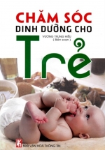 Chăm Sóc Dinh Dưỡng Cho Trẻ