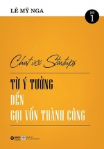 Chat Với Startups – Từ Ý Tưởng Đến Gọi Vốn Thành Công