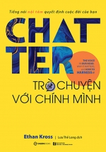 Chatter – Trò Chuyện Với Chính Mình
