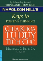 Chìa Khóa Tư Duy Tích Cực (Tái Bản)