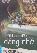 Chicken Soup For The College Soul – Tuổi Hoa Niên Đáng Nhớ