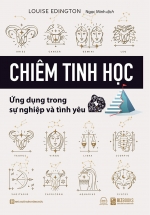 Chiêm Tinh Học – Ứng Dụng Trong Sự Nghiệp Và Tình Yêu