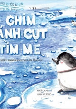 Theo Sóng Biển Khơi – Chim Cánh Cụt Tìm Mẹ