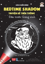 Sách Chiếu Bóng – Bedtime Shadow – Truyện Kể Trên Tường – Đêm Trước Giáng Sinh