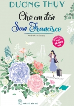 Chờ Em Đến San Francisco – Dương Thụy (Bản Tiếng Việt)