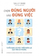 Chọn Đúng Người Vào Đúng Việc