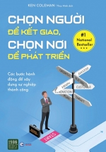 Chọn Người Để Kết Giao, Chọn Nơi Để Phát Triển