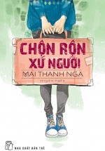 Chộn Rộn Xứ Người